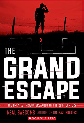 9781338713664: The Grand Escape: The Greatest Prison Breakout of the 20th Century (Scholastic Focus)