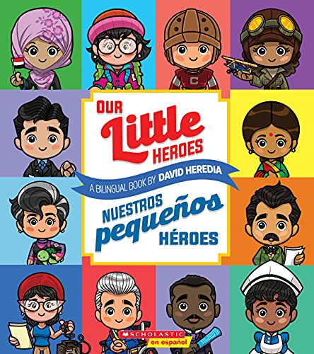 Stock image for Our Little Heroes / Nuestros peque?os h?roes (Spanish and English Edition) for sale by SecondSale