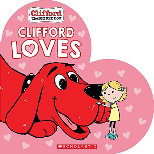 9781338715903: Clifford Loves (Clifford, The Big Red Dog)