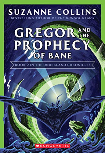 9781338722772: Gregor and the Prophecy of Bane (The Underland Chronicles #2: New Edition): Volume 2