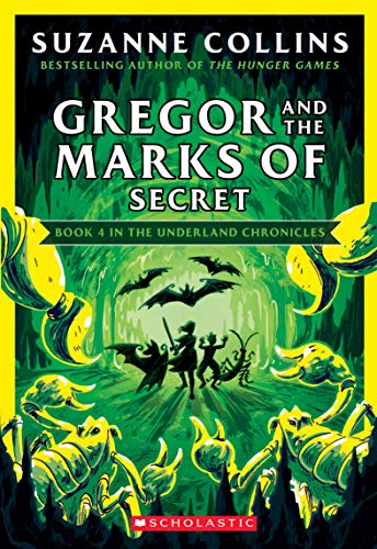 9781338722796: Gregor and the Marks of Secret (The Underland Chronicles #4: New Edition) (Volume 4)