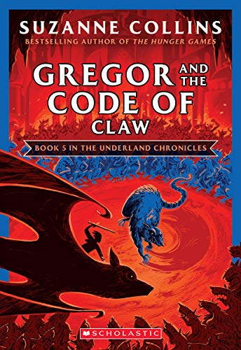 9781338722802: Gregor and the Code of Claw (The Underland Chronicles #5: New Edition): Volume 5