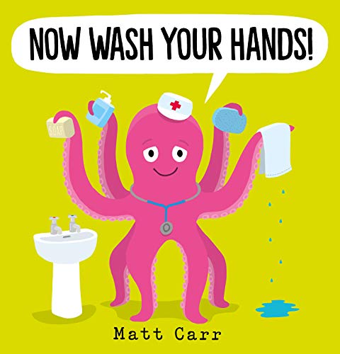 Stock image for Now Wash Your Hands! for sale by Gulf Coast Books