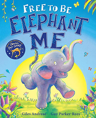 Stock image for Free to Be Elephant Me for sale by Better World Books: West