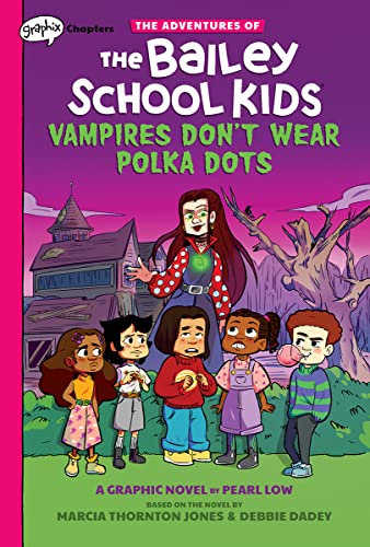 Imagen de archivo de Vampires Don't Wear Polka Dots: A Graphix Chapters Book (The Adventures of the Bailey School Kids #1) (1) a la venta por Your Online Bookstore