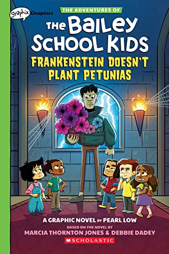 Imagen de archivo de Frankenstein Doesn't Plant Petunias: A Graphix Chapters Book (The Adventures of the Bailey School Kids #2) (The Adventures of the Bailey School Kids Graphix) a la venta por Dream Books Co.