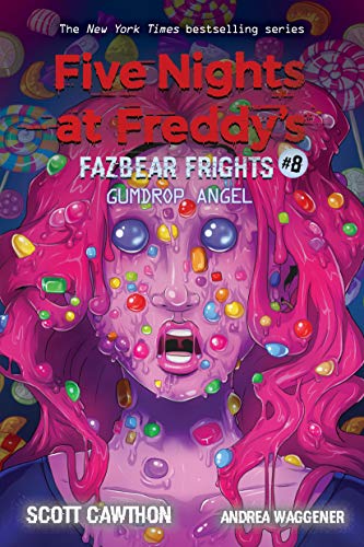 9781338739985: Gumdrop Angel: An AFK Book (Five Nights at Freddy’s: Fazbear Frights #8) (8)