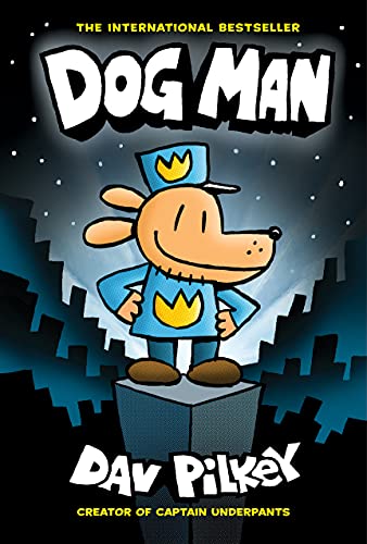 Stock image for Dog Man: A Graphic Novel (Dog Man #1): From the Creator of Captain Underpants (1) for sale by Goodwill of Colorado