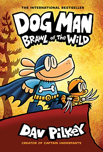 Stock image for Dog Man: Brawl of the Wild: A Graphic Novel (Dog Man #6): From the Creator of Captain Underpants (6) for sale by Dream Books Co.