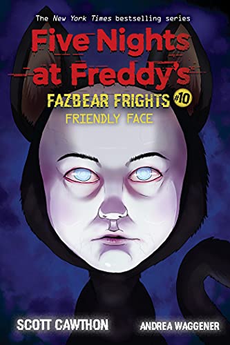 Stock image for Friendly Face: An AFK Book (Five Nights at Freddys: Fazbear Frights #10) (10) for sale by HPB-Emerald