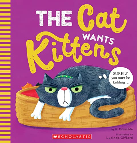 Imagen de archivo de The Cat Wants Kittens a la venta por SecondSale