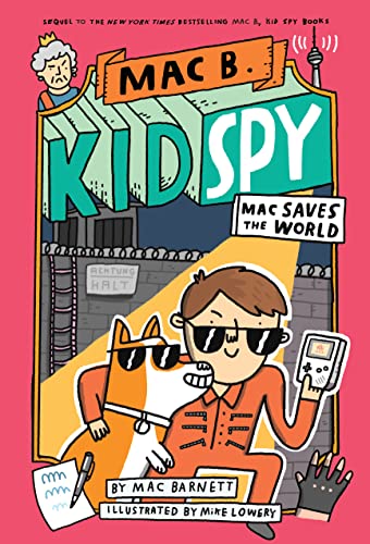 Beispielbild fr Mac Saves the World (Mac B., Kid Spy #6) (6) zum Verkauf von ZBK Books