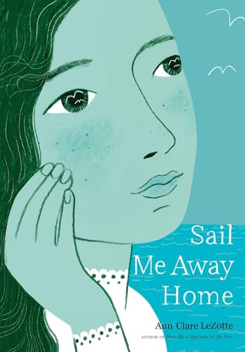 Beispielbild fr Sail Me Away Home (Show Me a Sign Trilogy, Book 3) zum Verkauf von Blackwell's