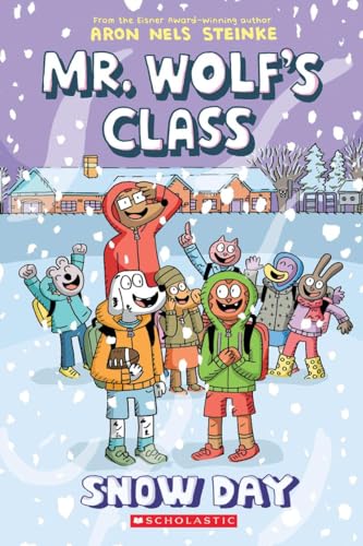 Beispielbild fr Snow Day: A Graphic Novel (Mr. Wolfs Class #5) zum Verkauf von Goodwill