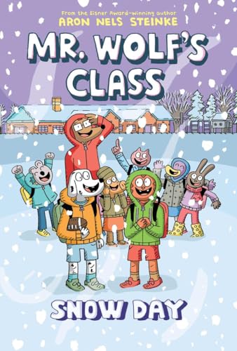 Beispielbild fr Snow Day: A Graphic Novel (Mr. Wolfs Class #5) zum Verkauf von mountain