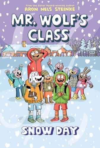 9781338746761: Snow Day: A Graphic Novel (Mr. Wolf's Class #5)