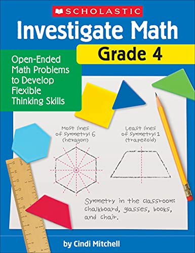 Beispielbild fr Investigate Math: Grade 4: Open-Ended Math Problems to Develop Flexible Thinking Skills zum Verkauf von ThriftBooks-Dallas