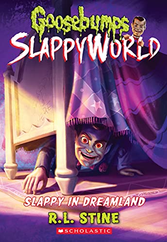 Stock image for Slappy in Dreamland (Goosebumps SlappyWorld #16) for sale by SecondSale