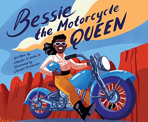Stock image for Bessie the Motorcycle Queen for sale by BooksRun