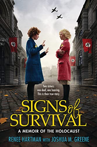 Stock image for Signs of Survival: A Memoir of Two Sisters in the Holocaust for sale by booksXpress