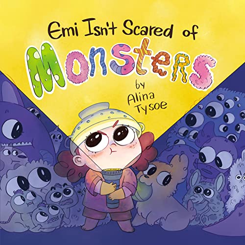 Beispielbild fr Emi Isn't Scared of Monsters zum Verkauf von BooksRun