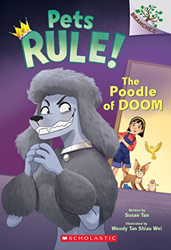 9781338756364: The Poodle of Doom: A Branches Book (Pets Rule! #2)