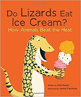 9781338757927: Do Lizards Eat Ice Cream? How Animals Beat the Hea