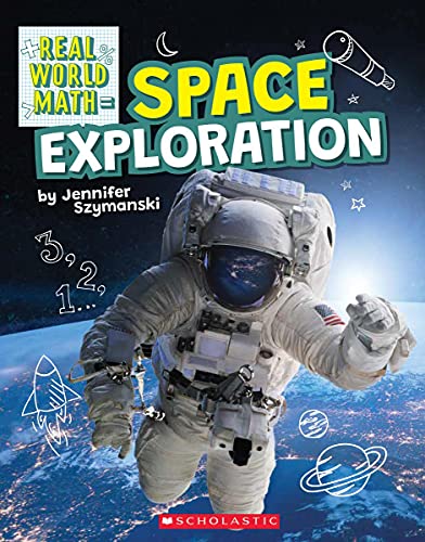 Imagen de archivo de Space Exploration (Real World Math) a la venta por Gulf Coast Books
