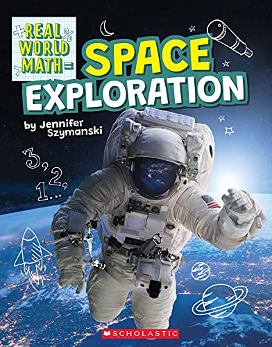 9781338762402: Space Exploration (Real World Math)