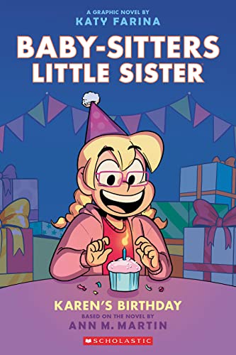 Stock image for Karen's Birthday: A Graphic Novel (Baby-Sitters Little Sister #6) (Baby-Sitters Little Sister Graphix) for sale by BooksRun