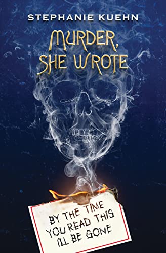 9781338764550: By the Time You Read This I'll Be Gone (Murder, She Wrote #1)