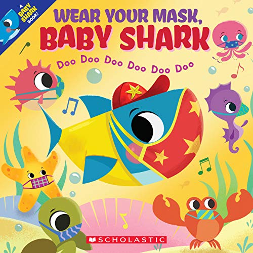 Stock image for Wear Your Mask, Baby Shark (A Baby Shark Book) for sale by SecondSale