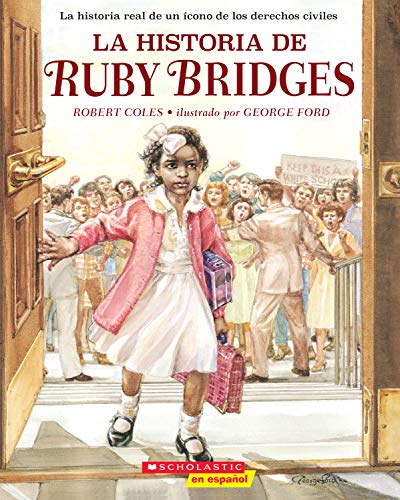 Stock image for La historia de Ruby Bridges (The Story of Ruby Bridges) (Spanish Edition) for sale by Orion Tech