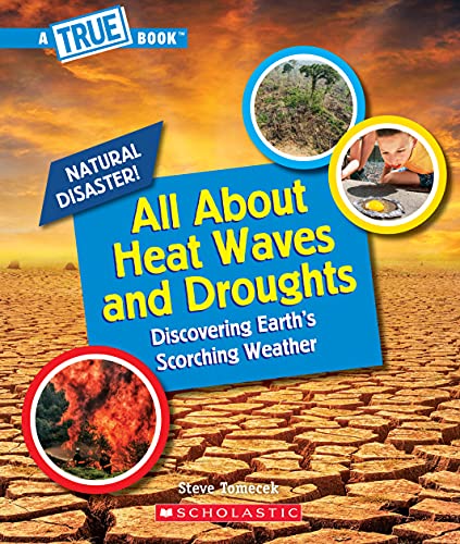 Beispielbild fr All About Heat Waves and Droughts (A True Book: Natural Disasters) (A True Book (Relaunch)) zum Verkauf von HPB-Ruby