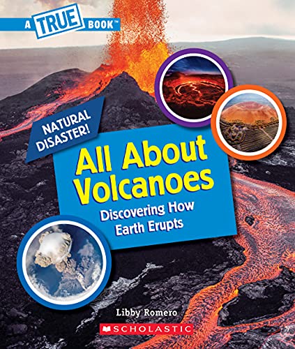 Imagen de archivo de All About Volcanoes (A True Book: Natural Disasters) (A True Book (Relaunch)) a la venta por Goodwill