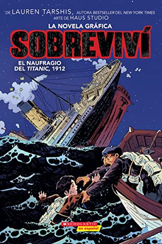 9781338789706: Sobrevivi el naufragio del Titanic, 1912 (Graphix) (I Survived the Sinking of the Titanic, 1912) (Sobrevivi (Graphix))