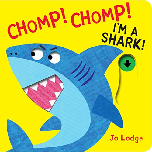 Beispielbild fr Chomp! Chomp! I'm a Shark! zum Verkauf von ZBK Books