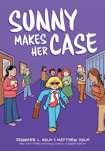 Stock image for Sunny Makes Her Case: A Graphic Novel (Sunny #5) [Hardcover] Holm, Jennifer L. and Holm, Matthew for sale by Lakeside Books
