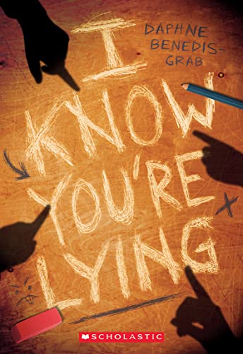 9781338793987: I Know You're Lying (A Secrets & Lies Novel)