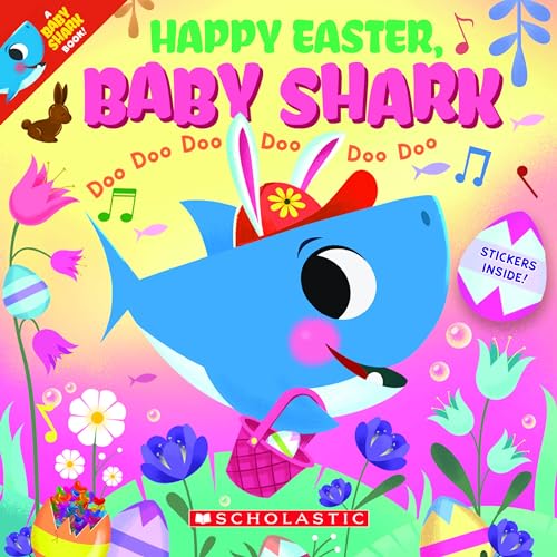 Imagen de archivo de Happy Easter, Baby Shark!: Doo Doo Doo Doo Doo Doo (A Baby Shark Book) a la venta por Off The Shelf