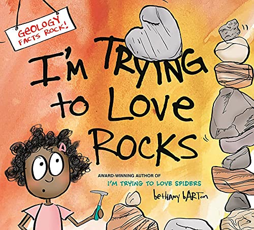 Stock image for I'm Trying to Love Rocks for sale by SecondSale