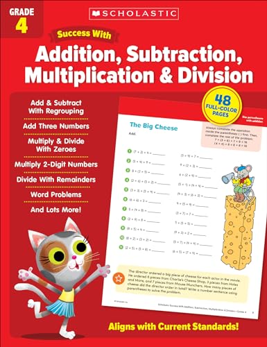 Stock image for Scholastic Success With Addition, Subtraction, Multiplication &amp; Division Grade 4 Workbook for sale by Blackwell's