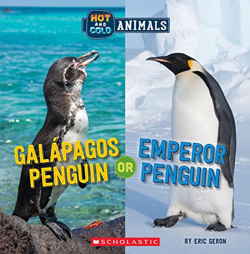 Beispielbild fr Galapagos Penguin or Emperor Penguin (Wild World: Hot and Cold Animals) zum Verkauf von Gulf Coast Books