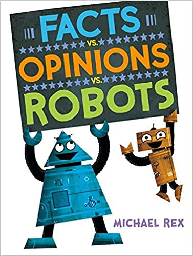 Stock image for Facts vs. Opinions vs. Robots for sale by -OnTimeBooks-