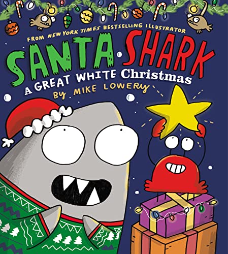 Beispielbild fr Santa Shark: a Great White Christmas zum Verkauf von Better World Books