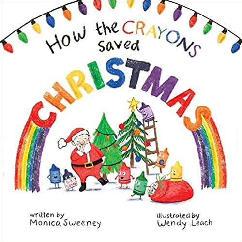 Stock image for How the Crayons Saved Christmas for sale by Gulf Coast Books