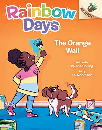 Stock image for The Orange Wall: An Acorn Book (Rainbow Days #3) for sale by Blackwell's