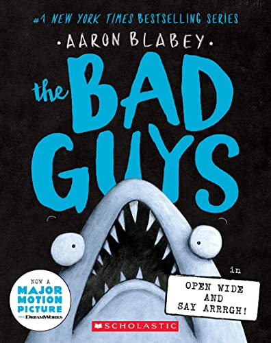 Stock image for The Bad Guys in Open Wide and Say Arrrgh! (The Bad Guys #15) for sale by Gulf Coast Books