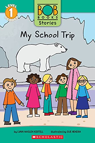 9781338814156: Bob Book Stories: My School Trip (Level 1 Reader)