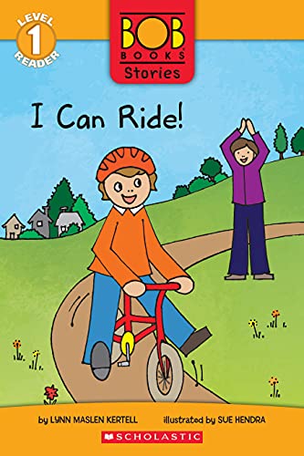 9781338814187: I Can Ride! (Bob Books Stories: Scholastic Reader, Level 1) (Level 1 Reader)